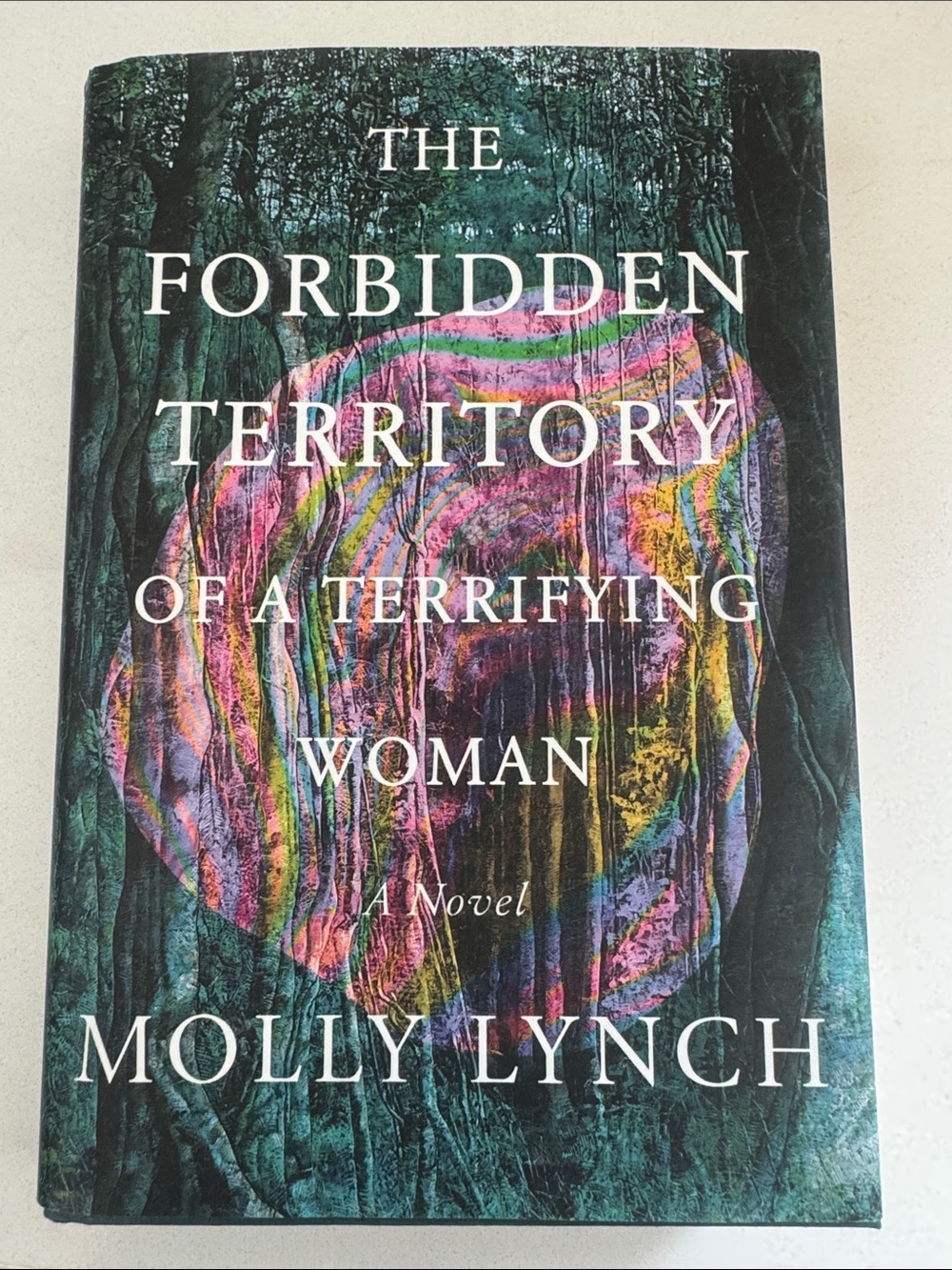 The Forbidden Territory of a Terrifying Woman - Molly Lynch - hardcover